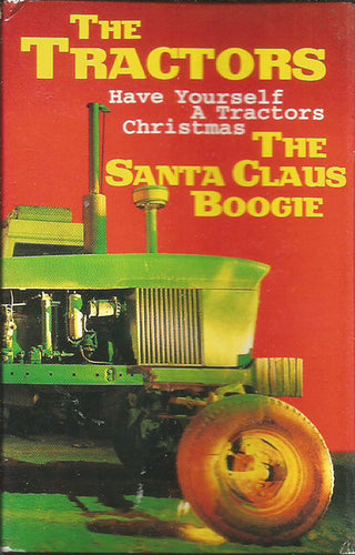The Tractors- The Santa Claus Booggie (Cassingle)