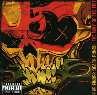 Five Finger Death Punch- The Way Of The Fist