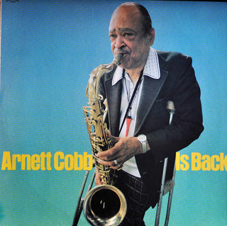 Arnett Cobb- Arnett Cobb Is Back