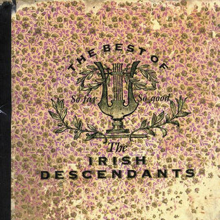 Irish Descendants- So Far, So Good: The Best Of The Irish Descendants