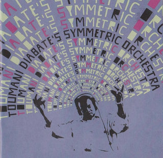 Toumani Diabate's Symmetric Orchestra- Boulevard De L'Independance