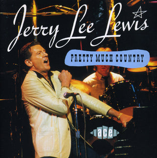 Jerry Lee Lewis- Pretty Much Country