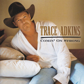 Trace Adkins- Comin' On Strong