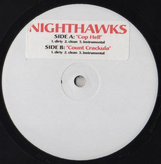 Nighthawks- Cop Hell / Count Crackula (12")