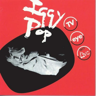 Iggy Pop- TV Eye 1977 Live