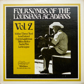 Various- Folksongs Of The Louisiana Acadians, Vol. 2