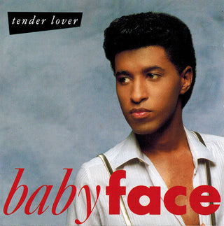 Babyface- Tender Lover
