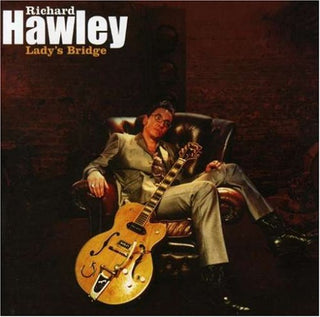 Richard Hawley- Lady's Bridge