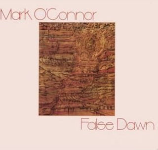 Mark O'Connor- False Dawn (Corner Cut)