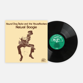 Hound Dog Taylor And The Night Rockers- Natural Boogie (VMP 180g Reissue)