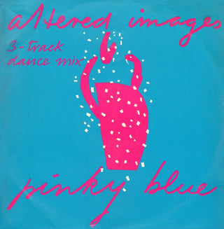 Altered Images- Pinky Blue (3-Track Dance Mix)(12") (UK Press)