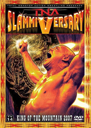 TNA: Slammiversary, King Of The Mountain 2007