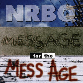 NRBQ- Message For The Mess Age
