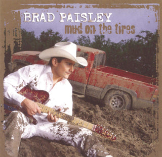 Brad Paisley- Mud on the Tires