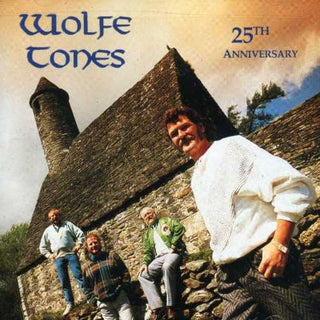 Wolfe Tones- 25th Anniversary