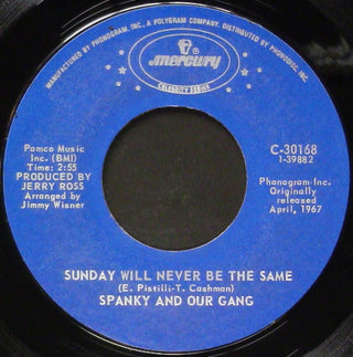 Spanky And Our Gang- Sunday Will Never Be The Same / Sunday Mornin'