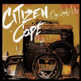 Citizen Cope- One Lovely Day