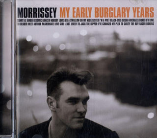Morrissey- My Early Burglary Years