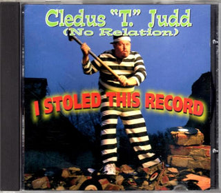 Cledus T Judd (No Relation)- I Stoled This Record