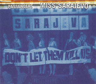 Passengers- Miss Sarajevo