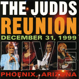 The Judds- The Judds Reunion Live