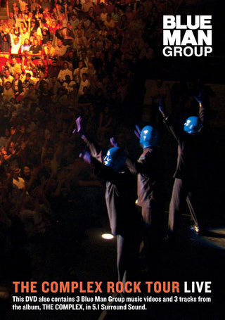 Blue Man Group- Complex Rock Tour Live