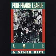 Pure Prairie League- Amie & Other Hits