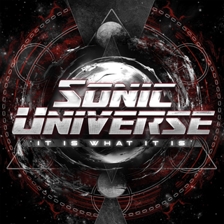 Sonic Universe- It Is What It Is