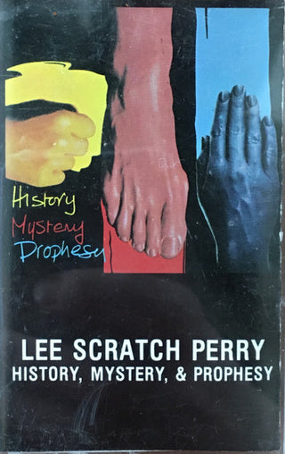 Lee "Scratch" Perry- History, Mystery, & Prophesy