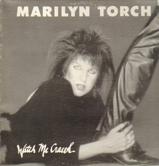 Marilyn Torch- Watch Me Crawl (12")