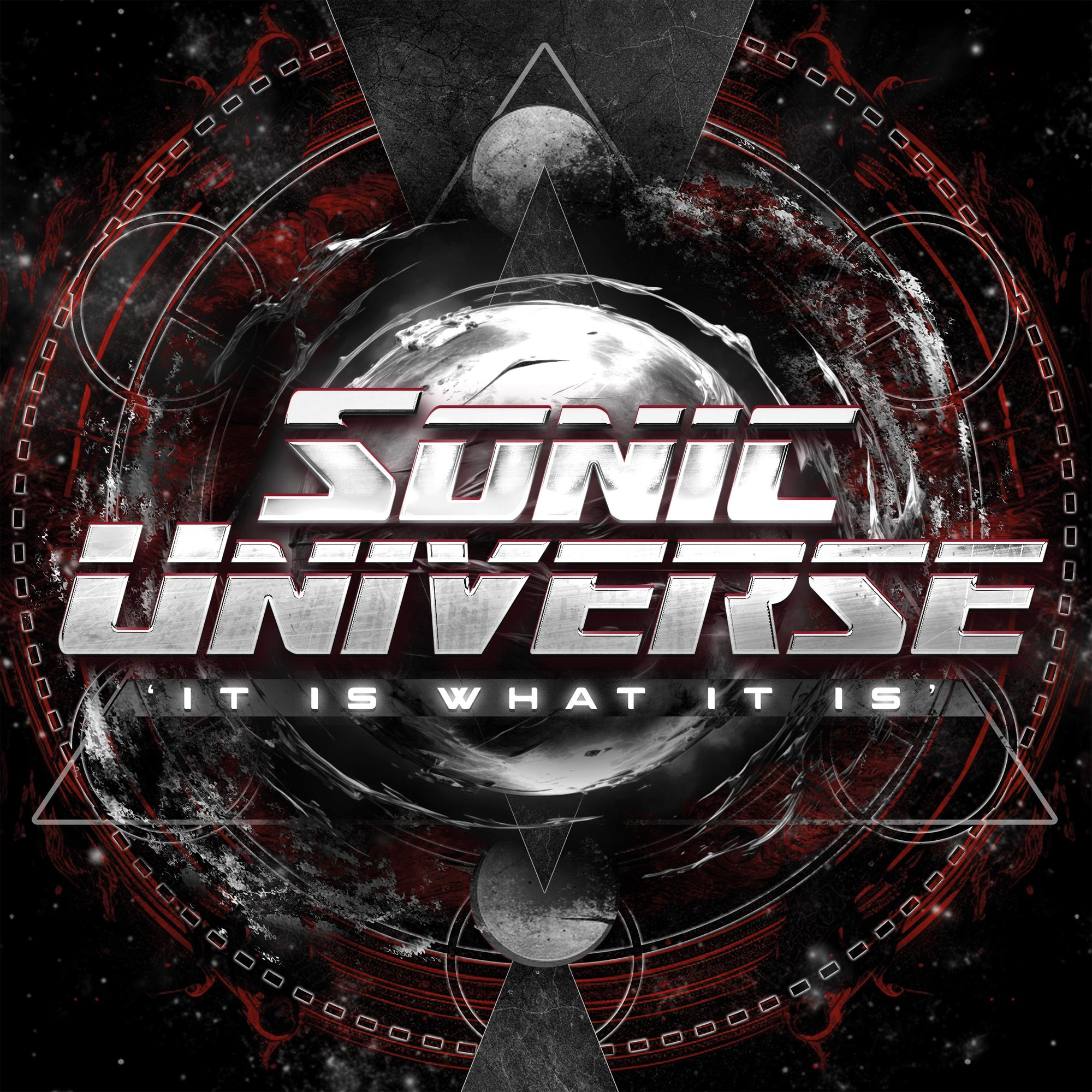 Sonic Universe- It Is What It Is (PREORDER)