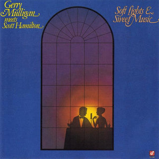 Gerry Mulligan Meet Scott Hamilton- Soft Lights And Sweet Music