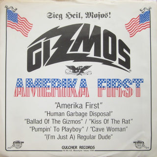 The Gizmos- Amerika First