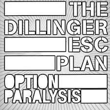 Dillinger Escape Plan- Option Paralysis (Oxblood)