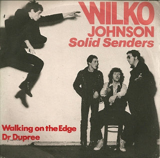 Walk Johnson's Solid Senders- Walking On The Edge/ Dr. Dupree