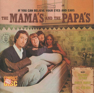 Mama's And The Papa's- If You Can Believe Your Eyes And Ears