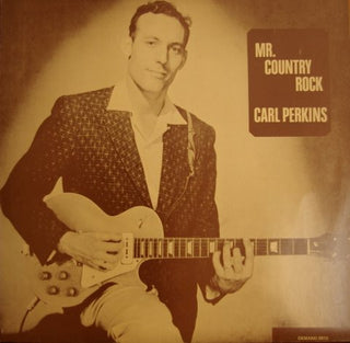 Carl Perkins- Mr. Country Rock