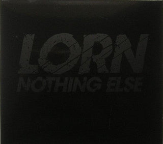 Lorn- Nothing Else