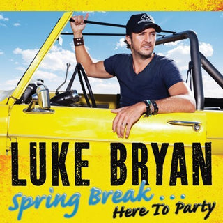 Luke Bryan- Spring Break... Here To Party