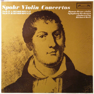 Spohr- Violin Concertos (No. 8 In A Minor Op. 47/ No. 9 In D Minor Op. 55)(Richard Beck, Conductor)