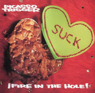 Picasso Trigger- Fire In The Hole