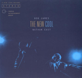 Bob James & Nathan East- The New Cool