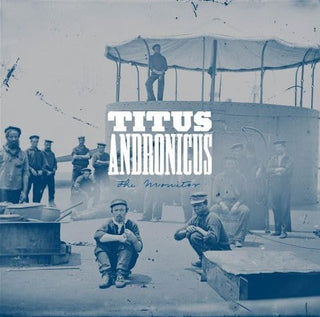 Titus Andronicus- The Monitor