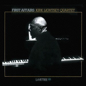 Kirk Lightsey Quartet- First Affairs