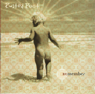 Rusted Root- Remember
