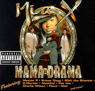 Mia X- Mama Drama