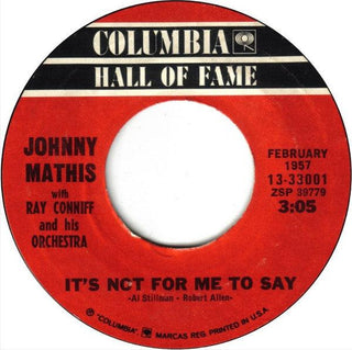 Johnny Mathis- It's Not For Me To Say/ Chances Are