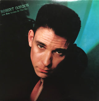Robert Gordon- Are You Gonna Be The One (Saw Cut)