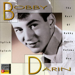 Bobby Darin- Splish Splash: The Best Of Bobby Darin, Volume 1