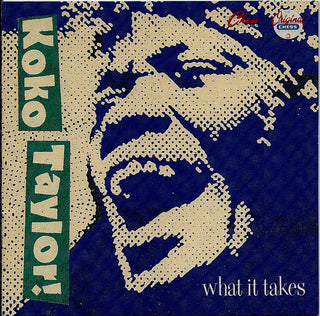 Koko Taylor- What It Takes